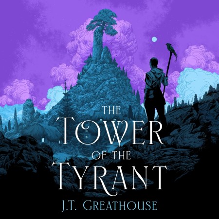 The Tower of the Tyrant